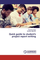 Quick guide to student's project report writing 620008663X Book Cover