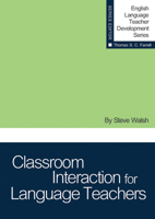 Classroom Interaction for Language Teachers 1942223471 Book Cover
