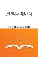 A Perfect Little Gift 0995594309 Book Cover
