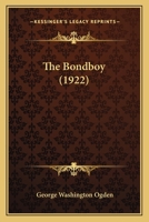 The Bondboy 8027342759 Book Cover