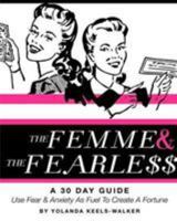 The Femme And Fearless 1367915988 Book Cover