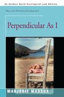 Perpendicular As I 059529345X Book Cover