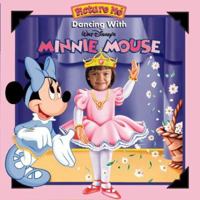 Picture Me Dancing with Minnie 1571515380 Book Cover