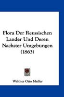 Flora Der Reussischen Lander Und Deren Nachster Umgebungen (1863) 1141592622 Book Cover
