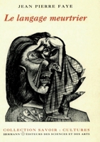 Le langage meurtrier (HR.SAVOIR CULT.) (French Edition) 2705662561 Book Cover