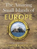 Amazing Small Islands of Europe 1915603358 Book Cover