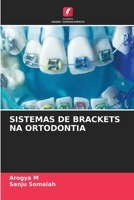 Sistemas de Brackets Na Ortodontia (Portuguese Edition) 6630402502 Book Cover