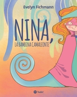 Nina, la bambina camaleonte 6584887170 Book Cover