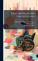 Deaf-mutes in the United States 1024197360 Book Cover