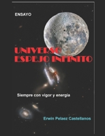 Universo Espejo Infinito: Siempre con vigor y energia B08CM89MGR Book Cover