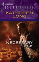 A Necessary Risk (Harlequin Intrigue #976) 0373692439 Book Cover