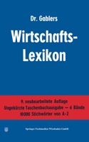 Dr. Gablers Wirtschafts-Lexikon: Erster Band A B / Zweiter Band C G / Dritter Band H K / Vierter Band L P / Funfter Band Q T / Sechster Band U Z 3409303812 Book Cover