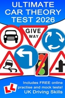 Ultimate Car Theory Test: Questions Answers & Mock Tests B0H4RNY3QV Book Cover