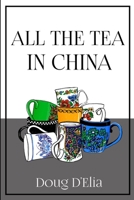 All the Tea in China 1387501658 Book Cover