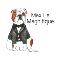 Max Le Magnifique B08GLP2Q9G Book Cover