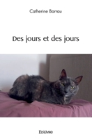 Des jours et des jours (French Edition) 2414520434 Book Cover