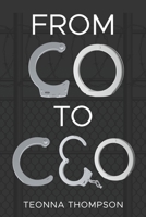 From C.O to C.E.O 1727159632 Book Cover