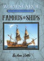 Famous Ships: Word Search, Story Style for Intellects B0F4PS458P Book Cover