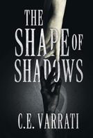 The Shape of Shadows B0FSZN7JFH Book Cover