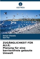 ZUGÄNGLICHKEIT FÜR ALLE; Planung für eine barrierefreie gebaute Umwelt 6205675560 Book Cover