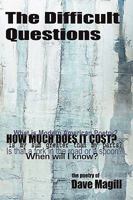 The Difficult Questions 0578012472 Book Cover