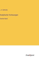 Analytische Vorlesungen: Zweiter Band 3382045974 Book Cover