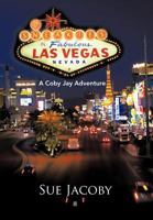 The Sneakies in Las Vegas: A Coby Jay Adventure 146696670X Book Cover