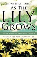 As the Lily Grows 1615791280 Book Cover