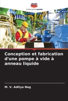 Conception et fabrication d'une pompe à vide à anneau liquide (French Edition) 6208789028 Book Cover