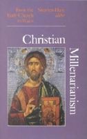 Christian Millenarianism: From the Early Church to Waco 0253214912 Book Cover