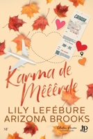 Karma de mêêêrde (French Edition) B0F1SW5Y26 Book Cover