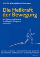Die Heilkraft der Bewegung 3720528014 Book Cover