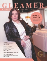 GLEAMER Magazine (Marzo 2024): Fedra Chavez (Spanish Edition) B0CWF1XFMB Book Cover