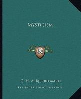 Mysticism 1425365973 Book Cover