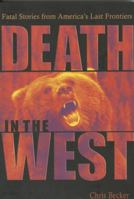 Death in the West 0873588932 Book Cover