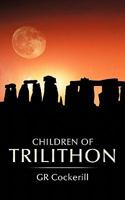 Children of Trilithon 1452086192 Book Cover