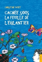 Cachée sous la feuille de l'églantier (French Edition) 2355231982 Book Cover
