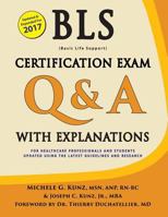 BLS Certification Exam Q&A with Explanations 1933230800 Book Cover