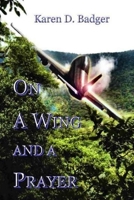 On A Wing And A Prayer 1945761016 Book Cover