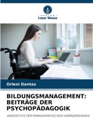 Bildungsmanagement: Beiträge Der Psychopädagogik 620623875X Book Cover