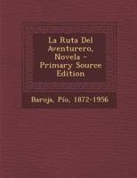 La ruta del aventurero 1523861061 Book Cover