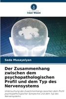Der Zusammenhang zwischen dem psychopathologischen Profil und dem Typ des Nervensystems (German Edition) 6209873324 Book Cover