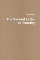 The Second Letter to Timothy 1304498964 Book Cover