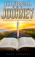 Journal Thy Journey: A Chronological Reading Plan For The Bible 0578810190 Book Cover