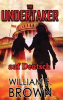 The Undertaker, auf Deutsch: Pete und Sandy Murder Mystery 1 (Amongst My Enemies, Auf Deutsch) 108815915X Book Cover