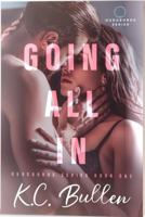 Going All In: Ouroboros Series: Book One 1628282878 Book Cover