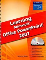 Learning Microsoft PowerPoint 2007 Student Edition 0133657027 Book Cover