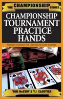 Championship Hold'em Tournament Hands: A Hand By Hand Strategy Guide to Winning Hold'em Tournaments 1580421490 Book Cover