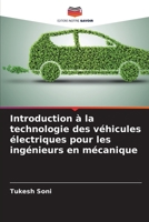 Introduction à la technologie des véhicules électriques pour les ingénieurs en mécanique 6209109276 Book Cover