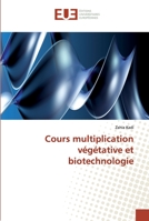 Cours multiplication végétative et biotechnologie 6138460448 Book Cover